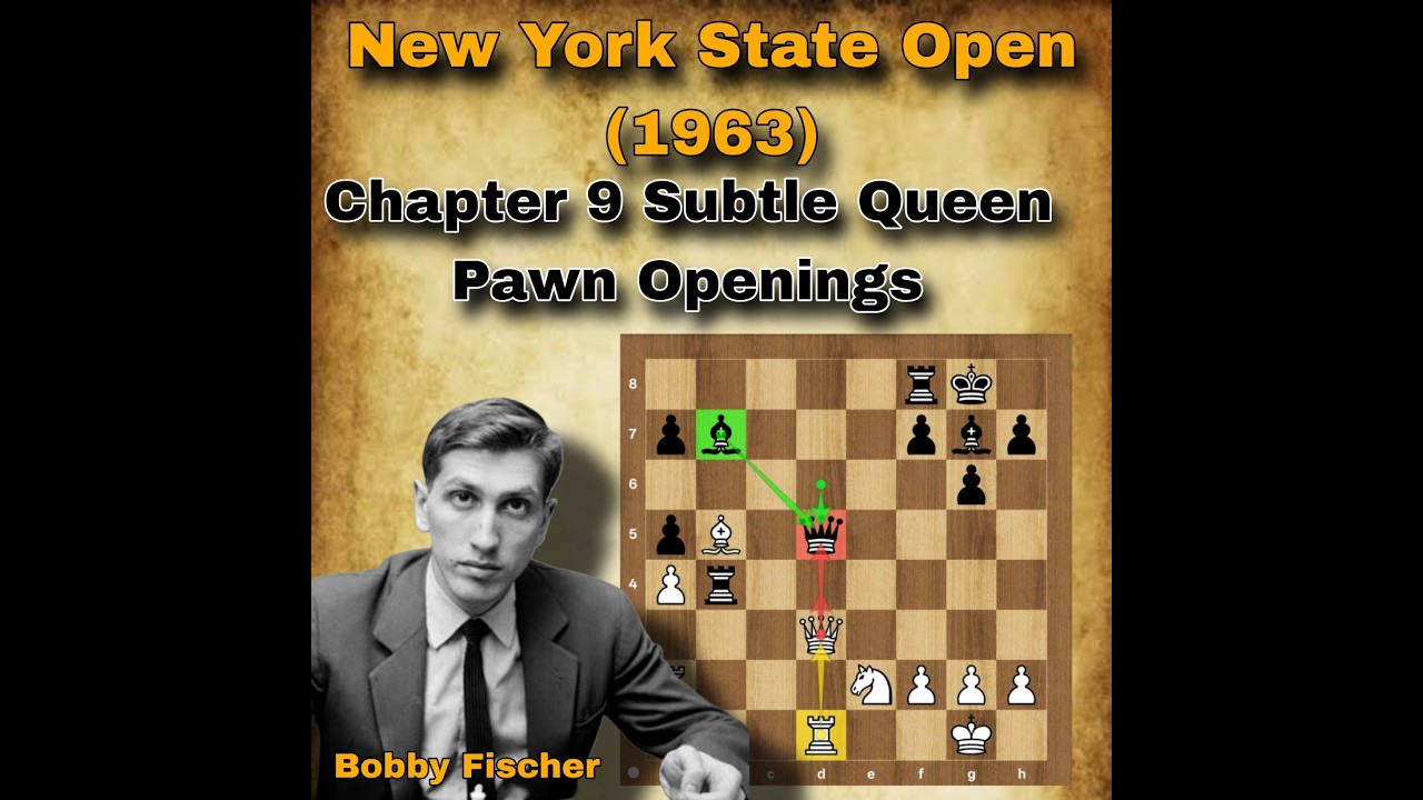 Chapter 9 Subtle Queen Pawn Openings | B Greenwald vs Fischer, 1963 | round 3
