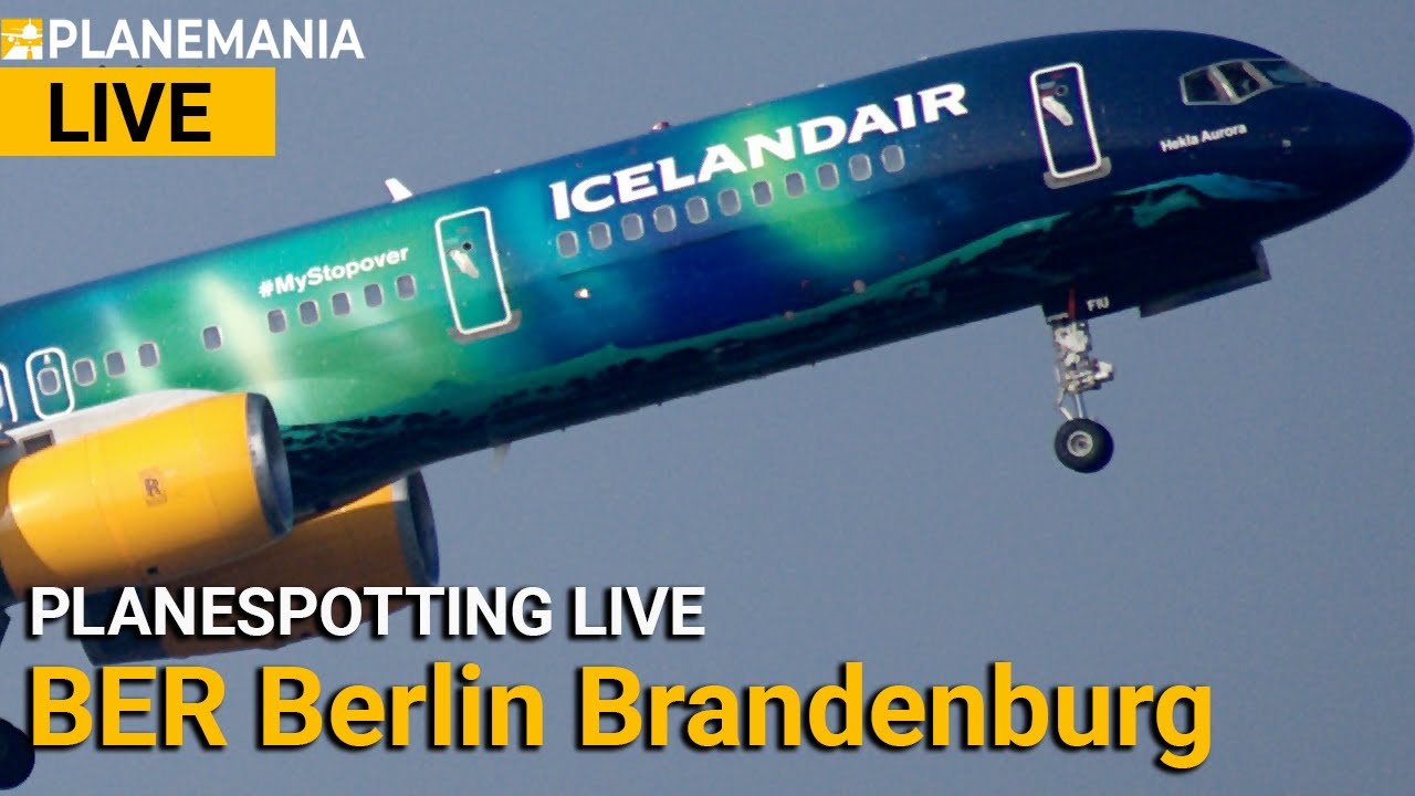 Flugzeuge LIVE vom Airport BER Berlin Brandenburg