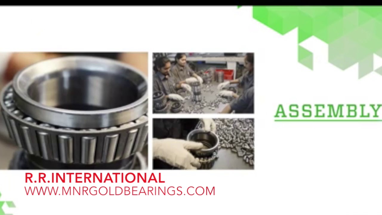MNR GOLD MANUFACTURING VIDEO TAPER ROLLER BEARINGS