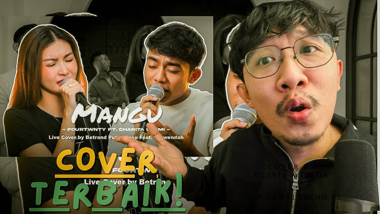 REACTION MANGU - | BETRAND PUTRA ONSU FEAT. SARWENDAH (Cover Terbaik)