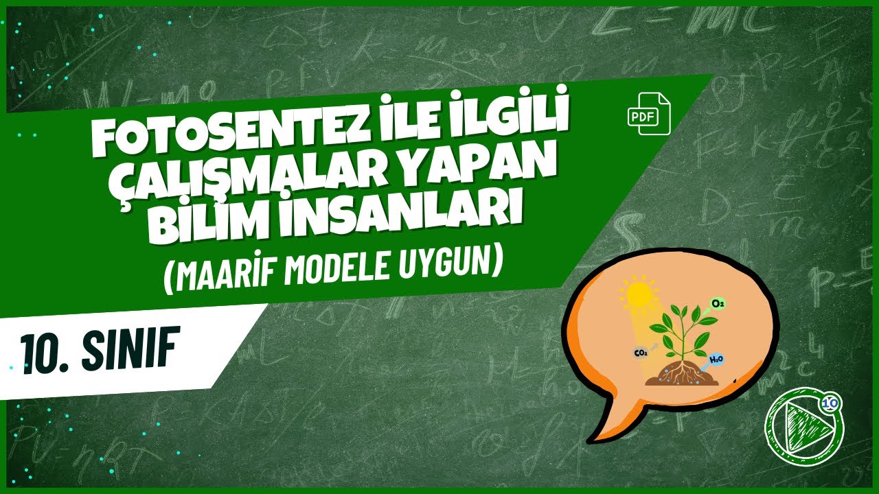 Fotosentez ile İlgili &Ccedil;alışmalar Yapan Bilim İnsanları | 10. Sınıf Biyoloji Konu Anlatımı | 2026