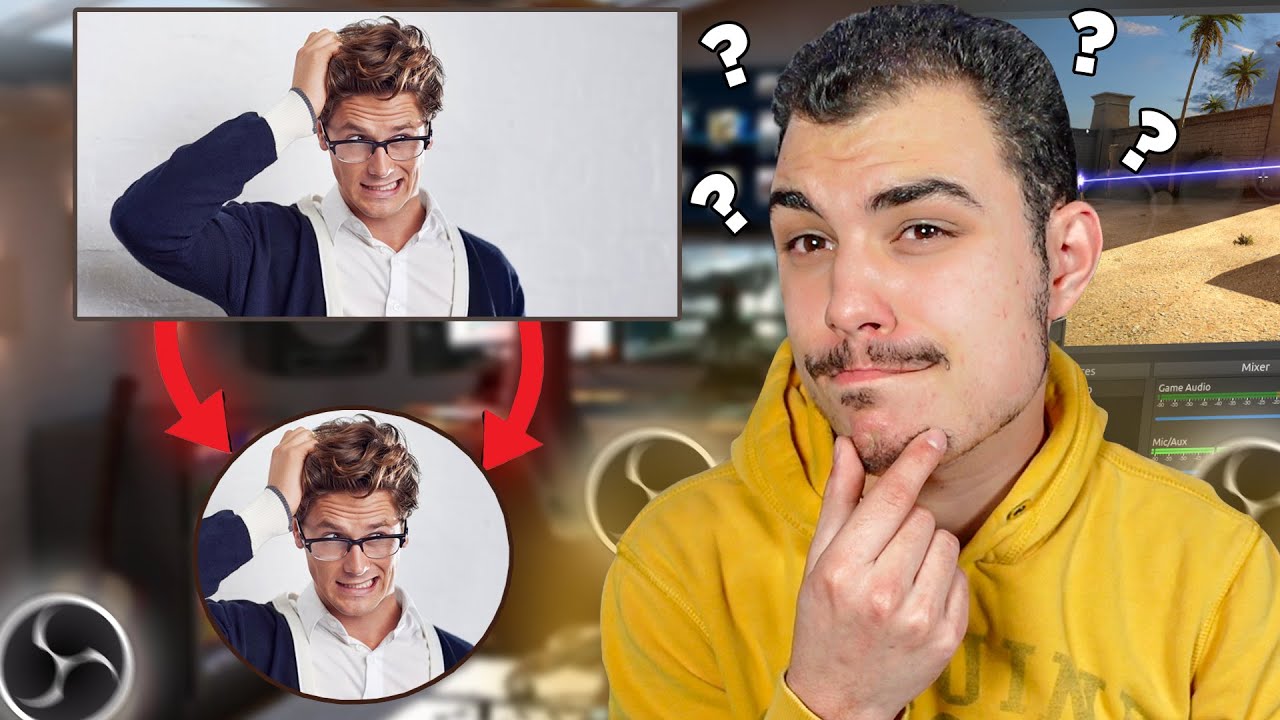 Changez la Forme de votre Webcam sur OBS