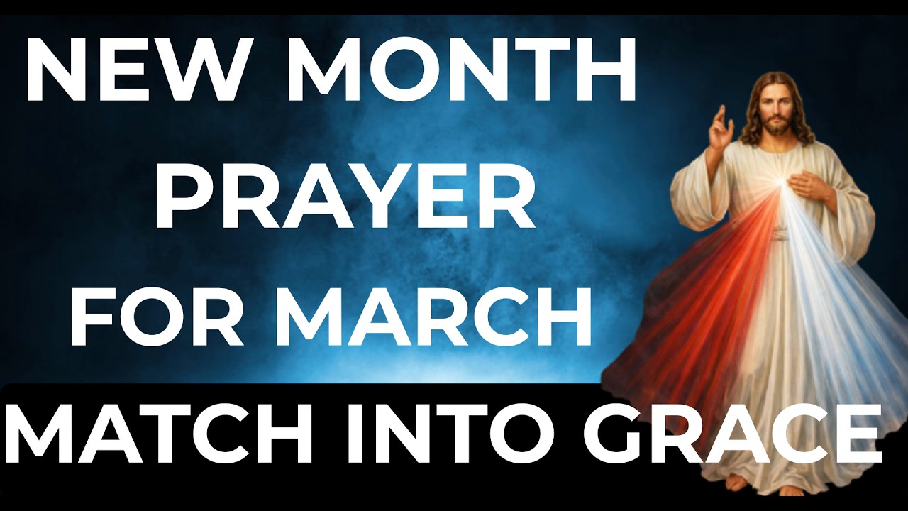 NEW MONTH PRAYER MARCH 2026|Powerful Prayer for Blessings, Good Health, Over The Month. #Dailyprayer