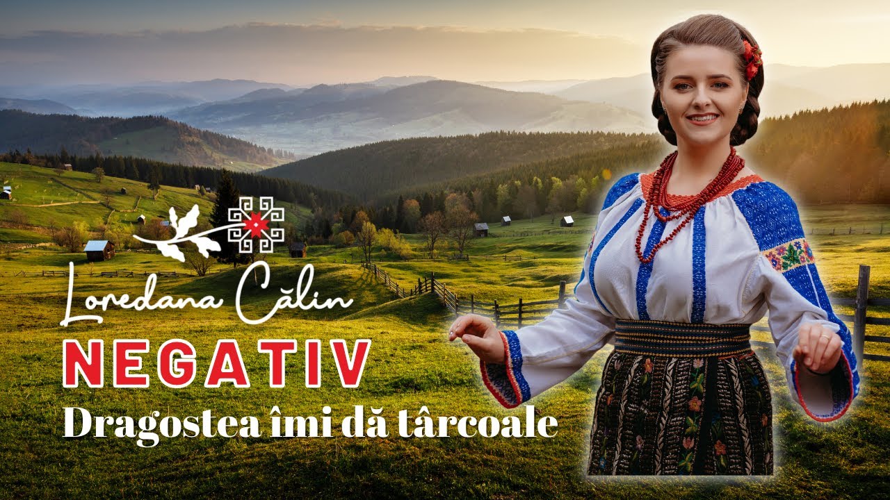 Loredana Călin - Dragostea îmi dă târcoale - 𝗡𝗘𝗚𝗔𝗧𝗜𝗩