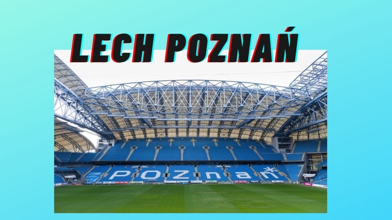 Lech Poznań Bułgarska