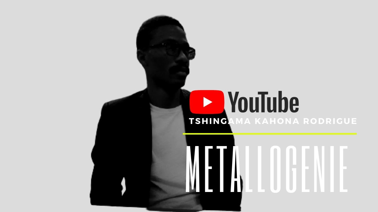 MetAllOgEnie : types3 des gisments5/K.TSHINGAMA KAHONA Rodrigue/R D Congo