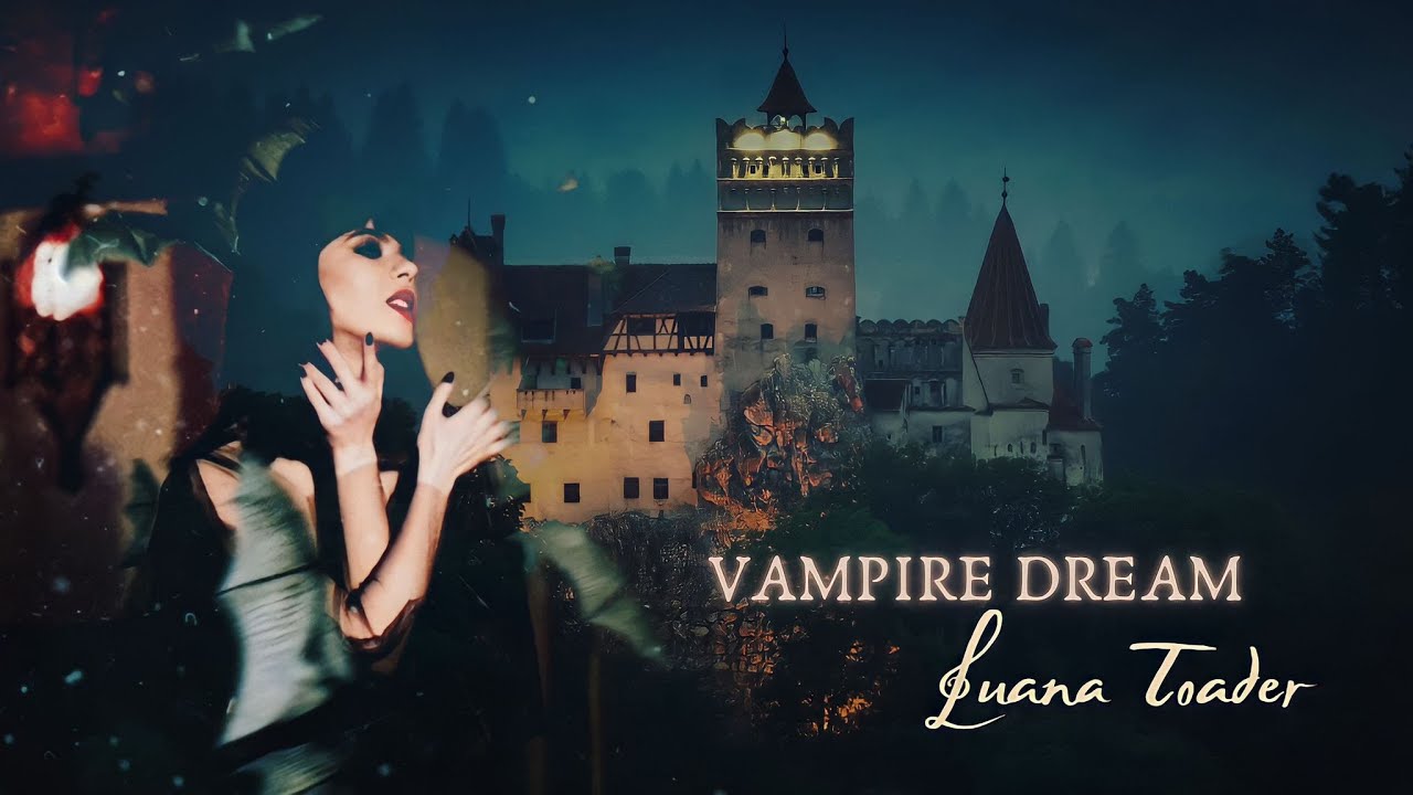 Luana Toader - Vampire Dream (Official Video)