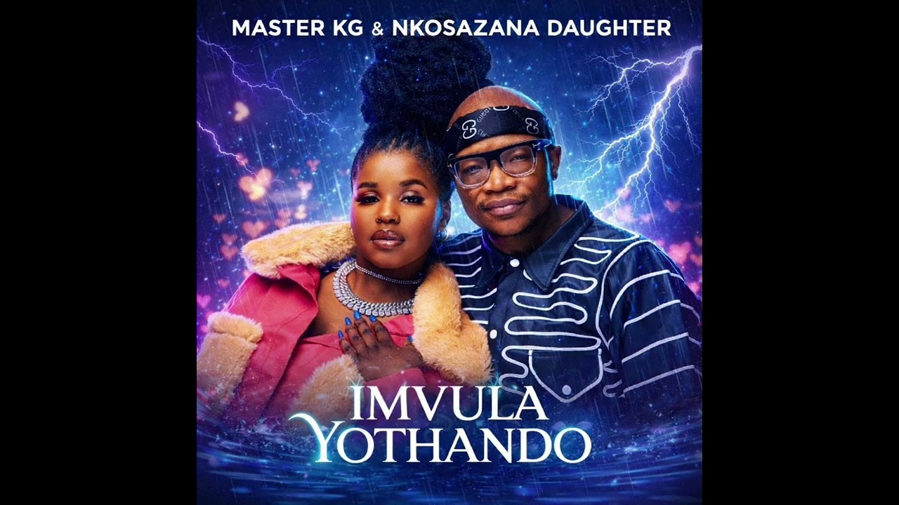 Master KG X Nkosazana Daughter New Song - Imvula Yothando (Amapiano New 2026 Hit )