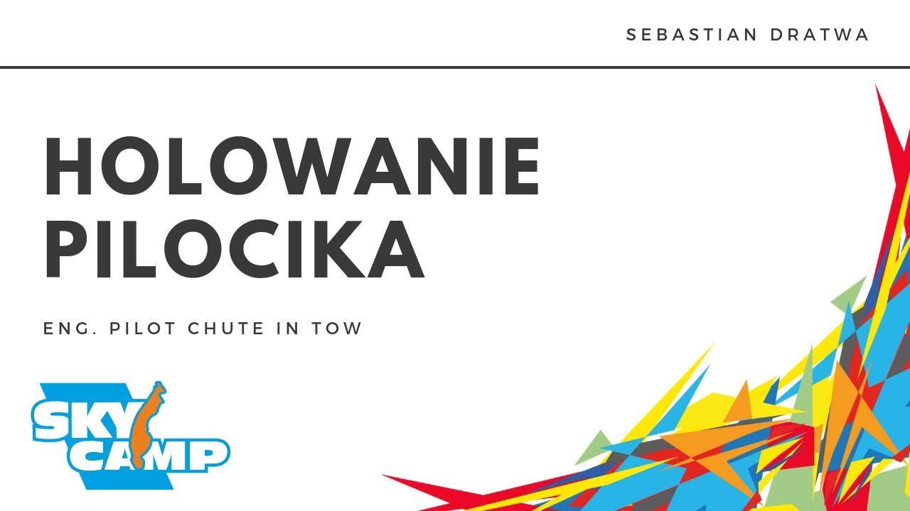 Sky Camp Safety Day -  Holowanie Pilocika