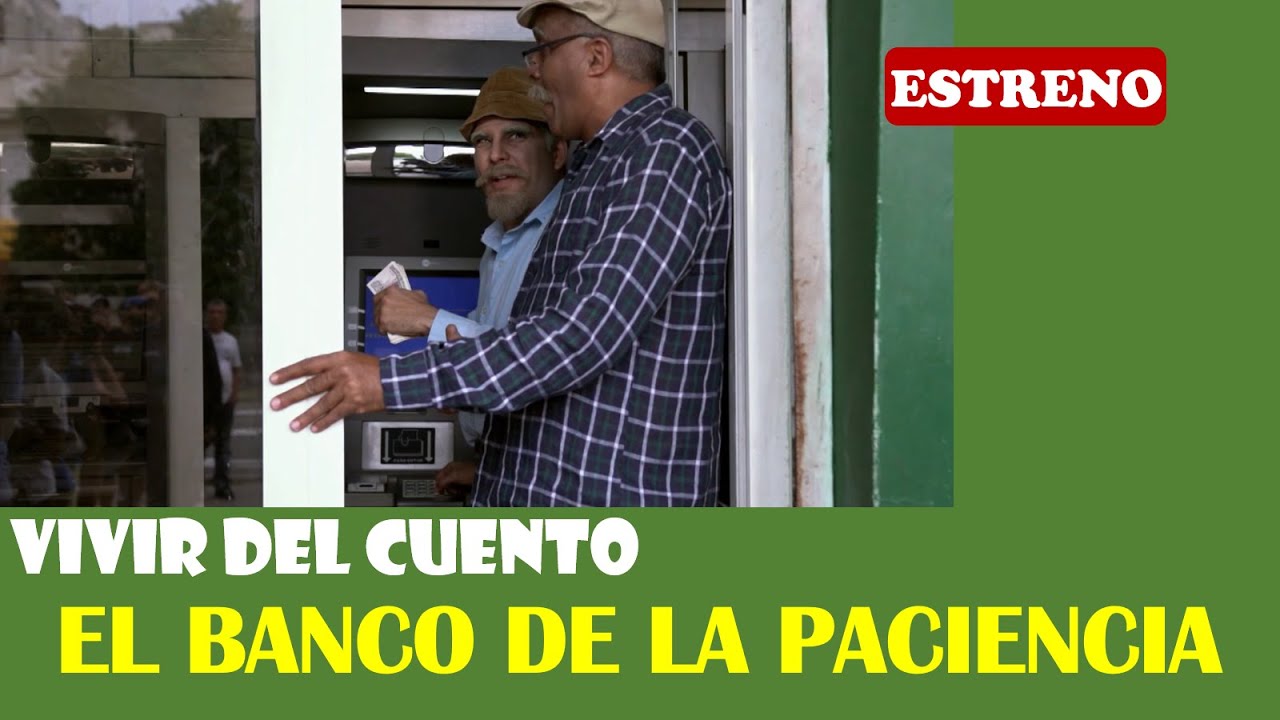 Vivir del Cuento &ldquo;EL BANCO DE LA PACIENCIA&rdquo; (Estreno 2 marzo 2020)
