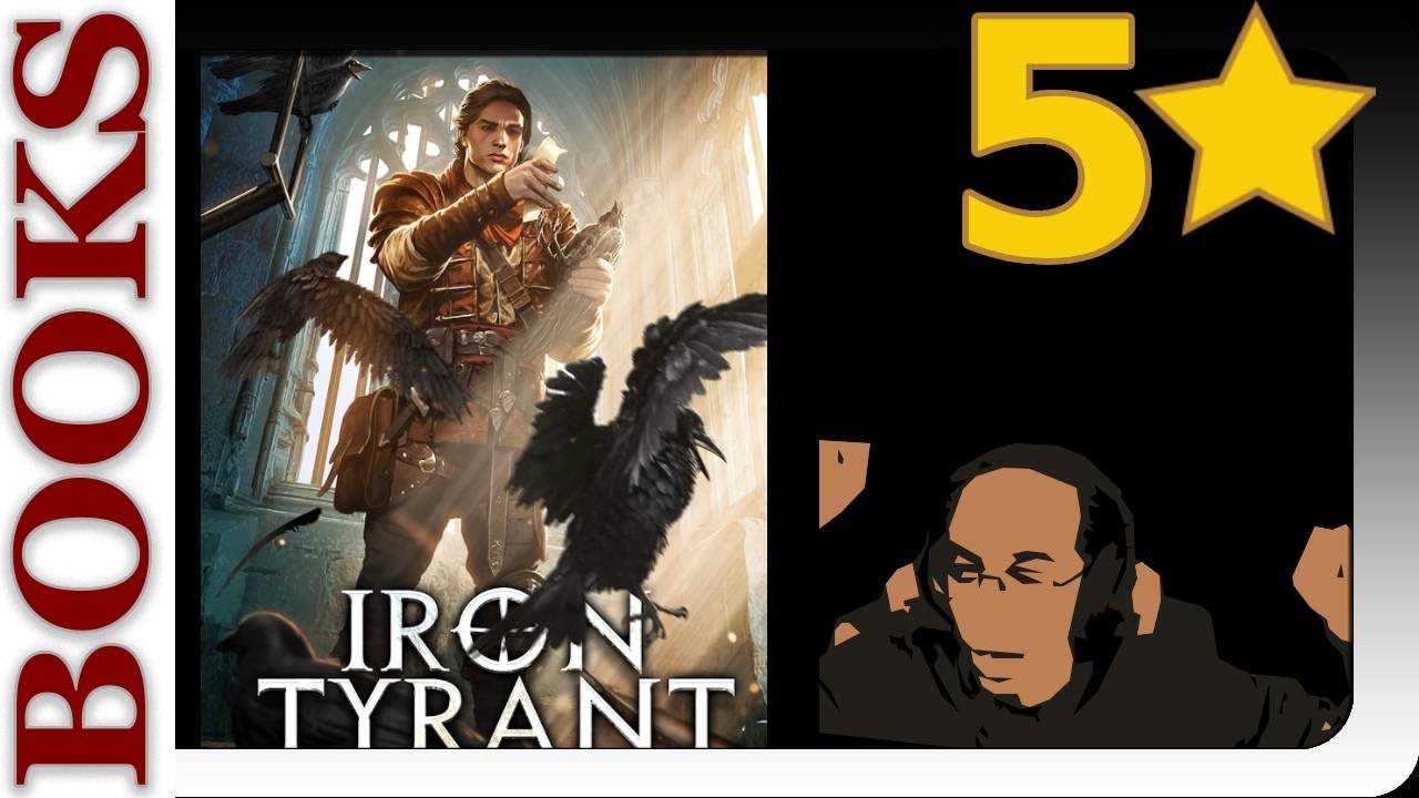 Iron Tyrant - Do Not Sleep on this Series! - Litrpg Review