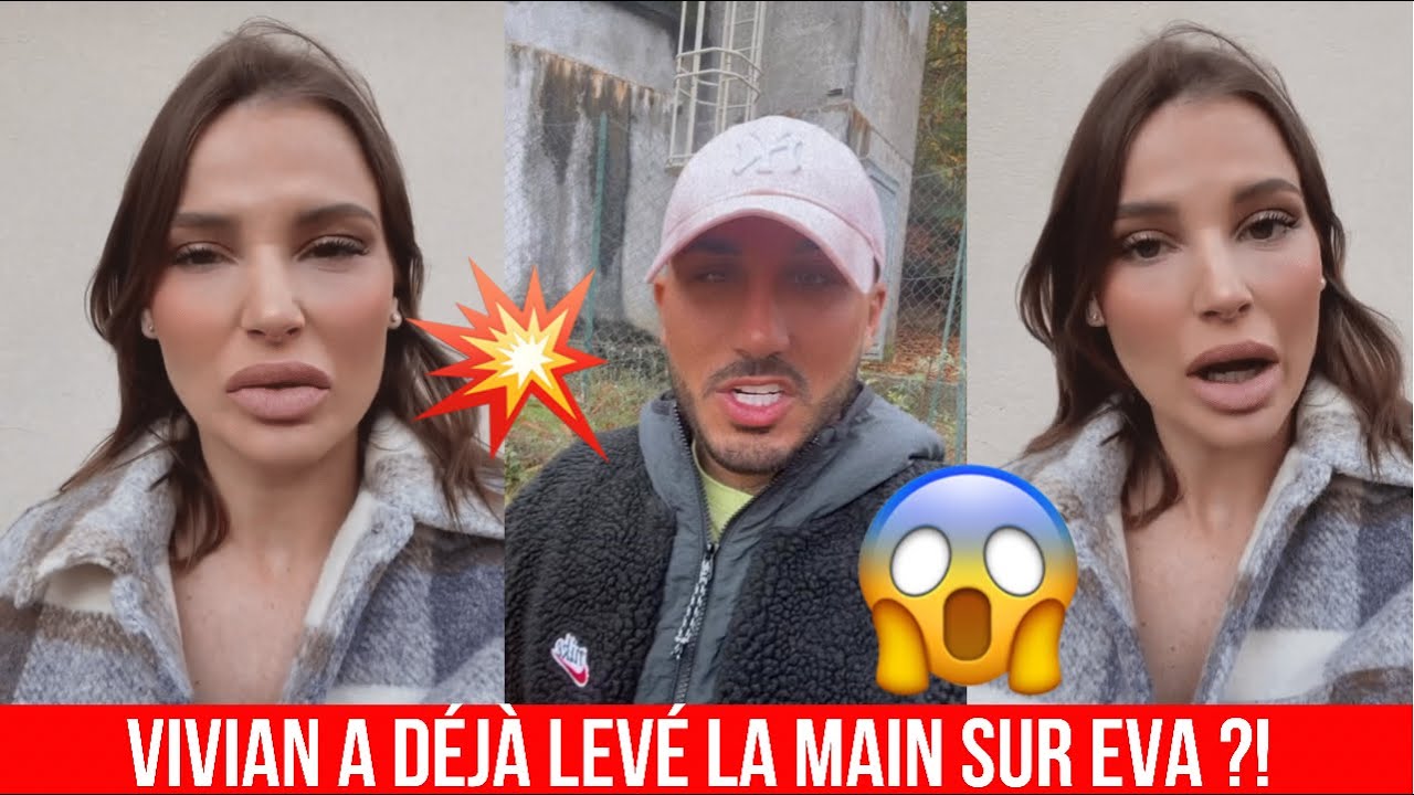VIVIAN A &Eacute;T&Eacute; VIOLENT AVEC EVA ET IL CONTINUE DE L&rsquo;HARCELER ?! 😱 ELLE S&rsquo;EXPRIME ENFIN ! 😭