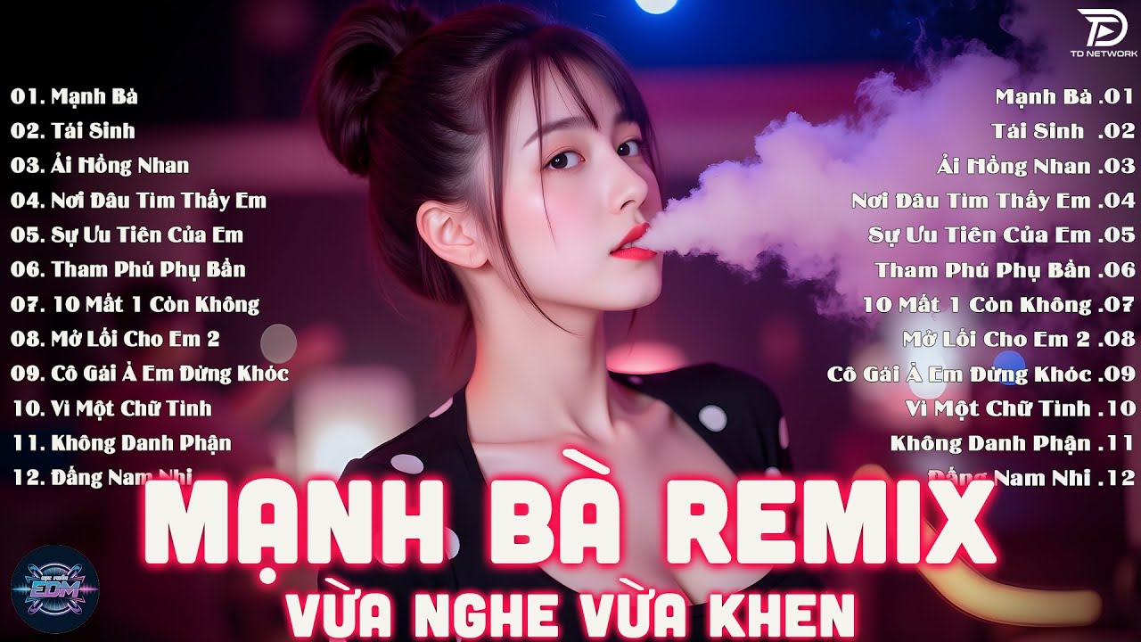 Mạnh Bà Remix - BXH Nhạc Trẻ Remix Hot Trend TRIỆU VIEW Gây Bão - EDM TikTok Hay Nhất 2025