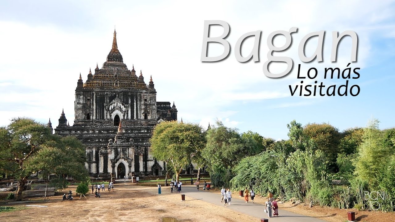 Guía de Bagan (1/2) - MYANMAR 2