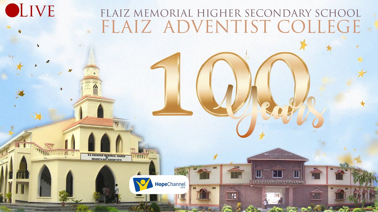 Flaiz Adventist School & College | 100 Years Celebration