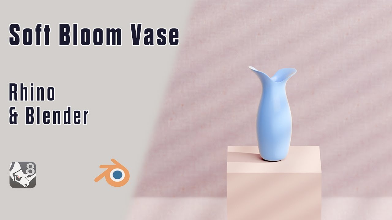 Soft Bloom Vase – Modeling in Rhino, Rendering in Blender for Mac