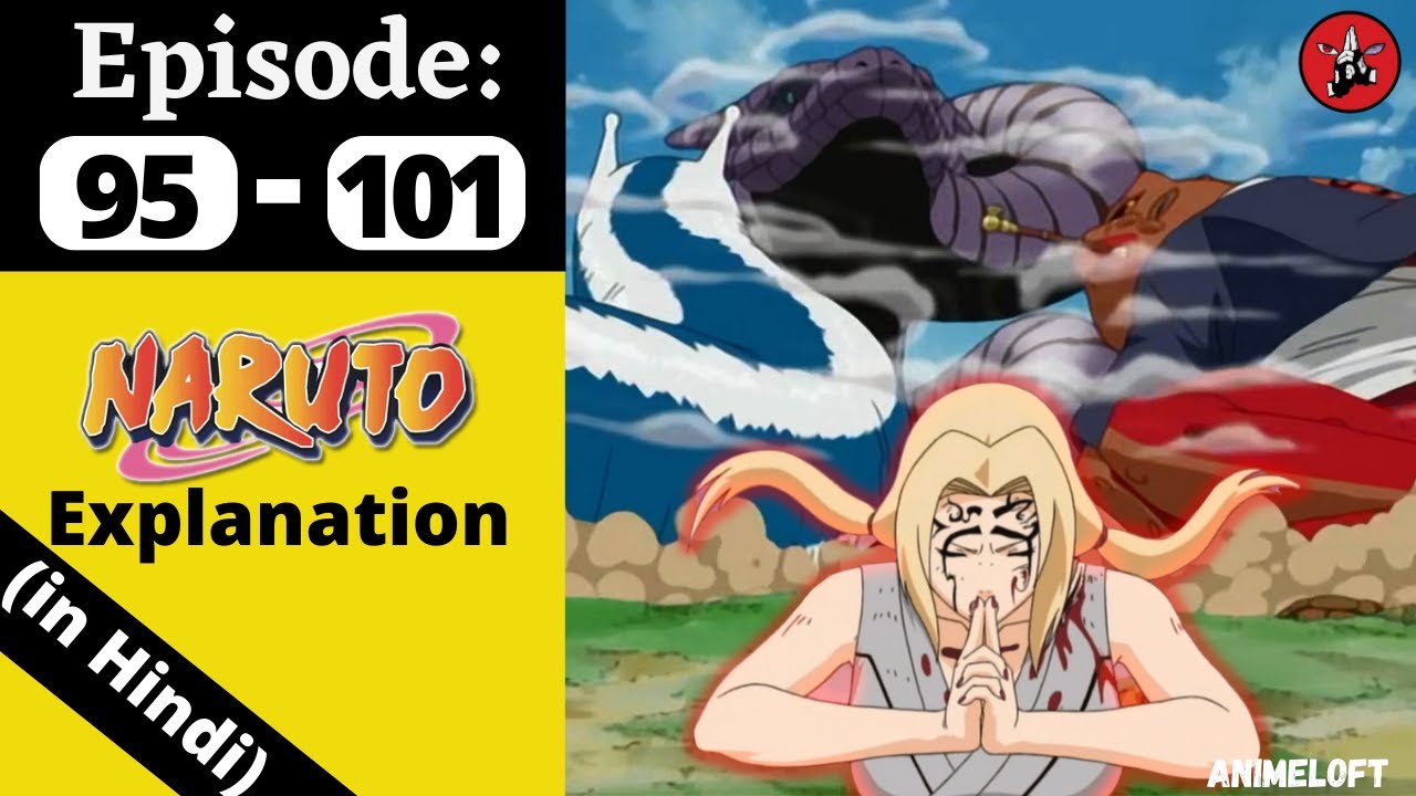 NARUTO Episode 95-101 in Hindi || EP 95 | EP 96 | EP 97 | EP 98 | EP 99 | EP 100 | EP 101