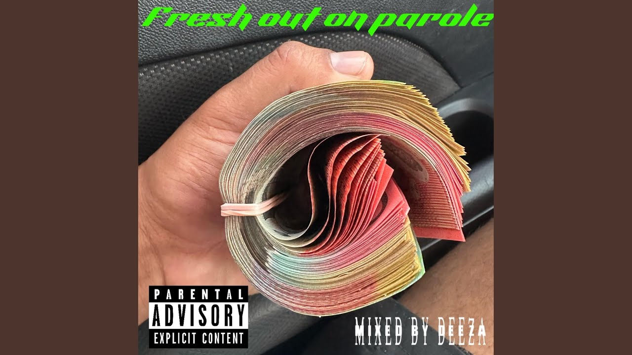 Fresh out on parole