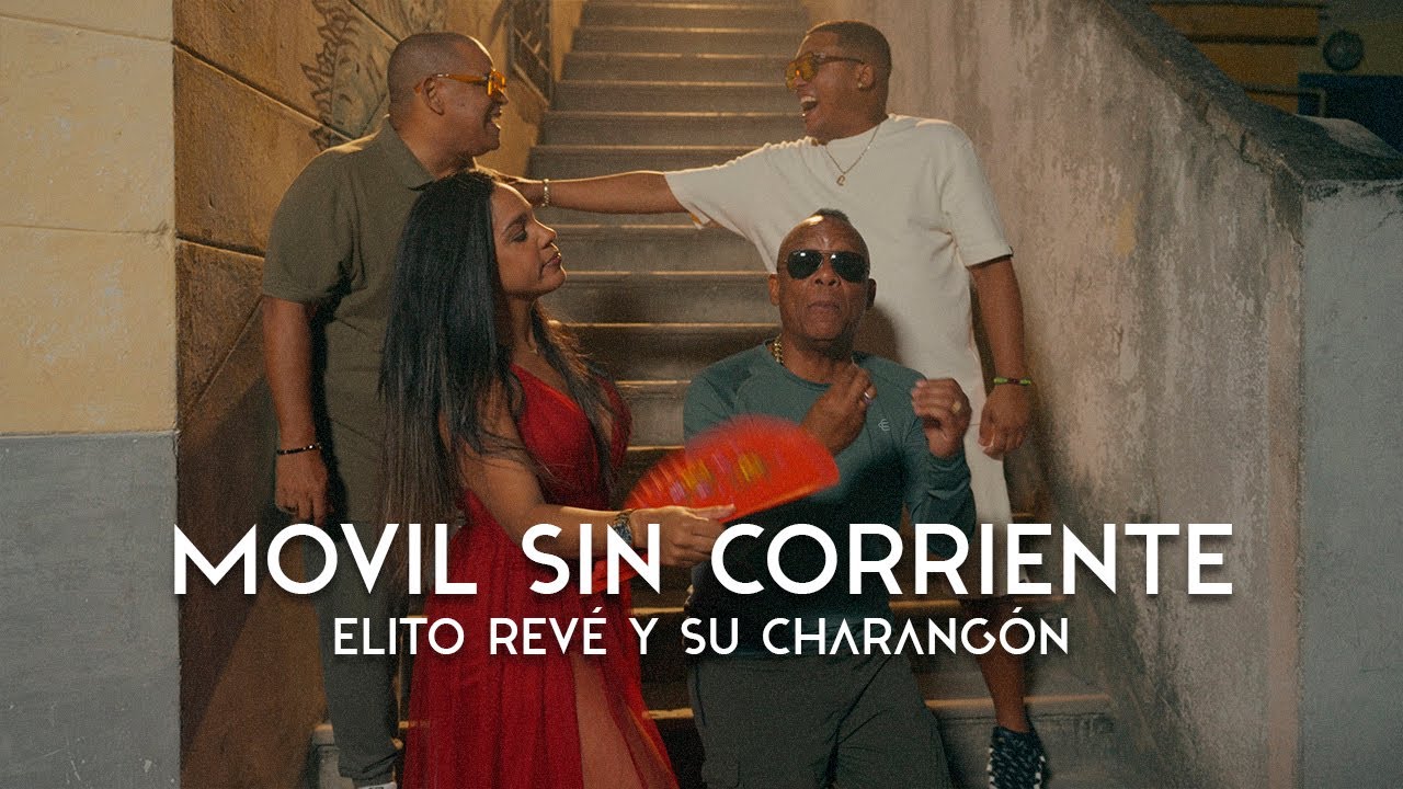 Elito Rev&eacute; y su Charang&oacute;n - M&oacute;vil Sin Corriente (Video Oficial)