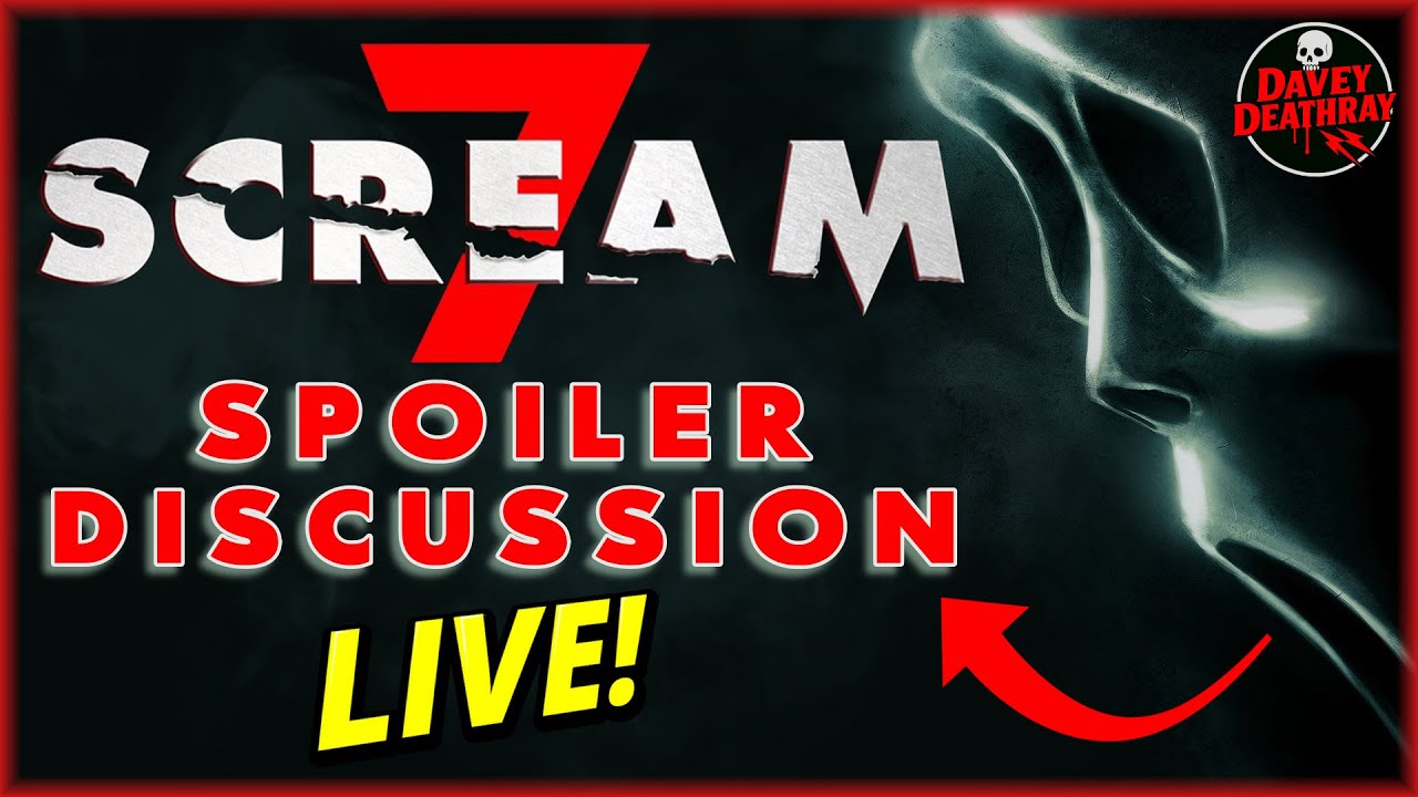 Scream 7 SPOILER Discussion LIVE — Full Breakdown, Ghostface Reveal, Franchise Talk & More!