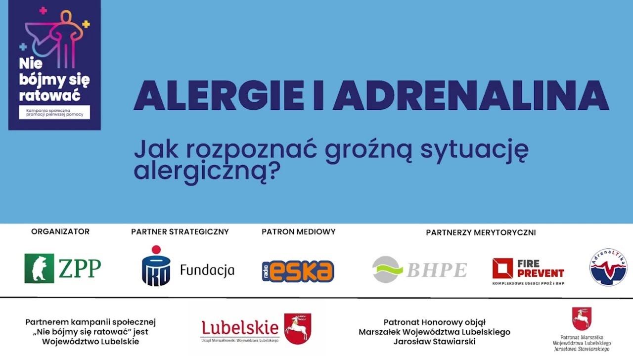 Alergie i adrenalina. Jak rozpoznać groźną sytuację alergiczną? - Kampania 