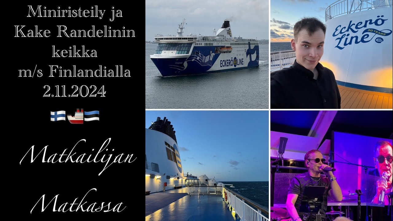 Miniristeily ja Kake Randelinin keikka m/s Finlandialla
