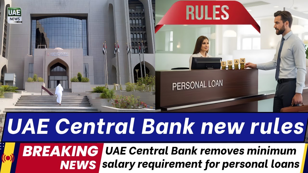 UAE Central Bank removes minimum salary requirement for personal loans&mdash;huge relief for residents!