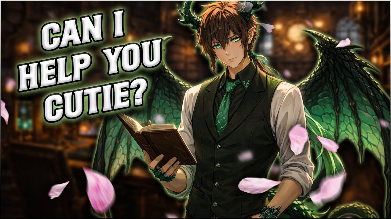 Flirting With The Quiet Clueless Dragon Librarian~ [M4A] {ASMR RP} [Size Difference] [Grumpy]