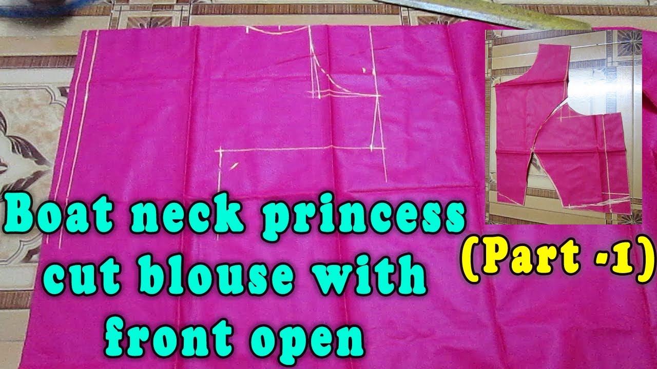Boat Neck  Princess Cut Blouse with Front Open Cutting & stitching (Part- 1) | @Thaiyal tamilil