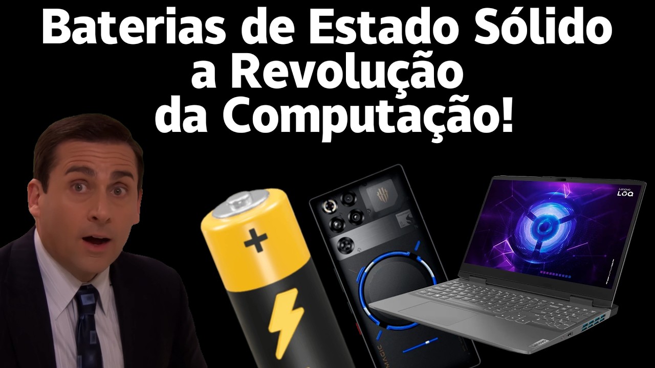 A revolução das Baterias de Estado Solido na Computação!