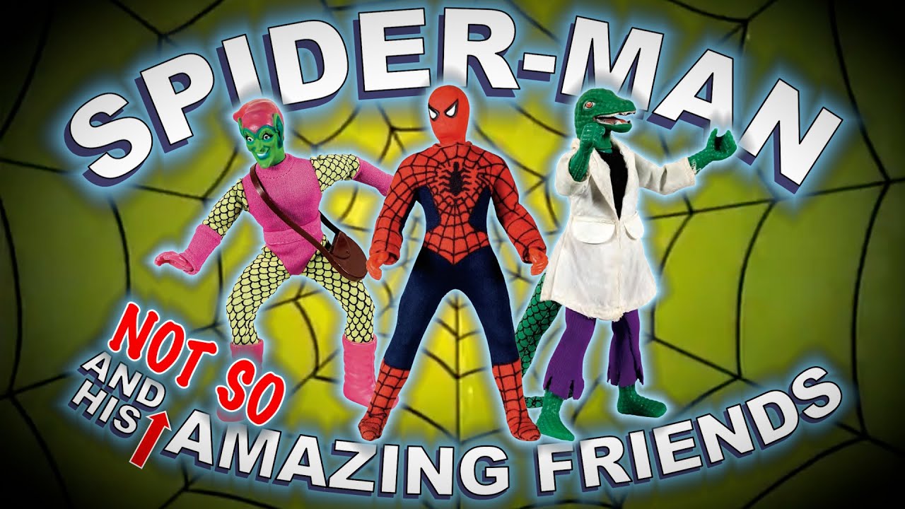 Spider Man and his (Not So) Amazing Friends | By Mego