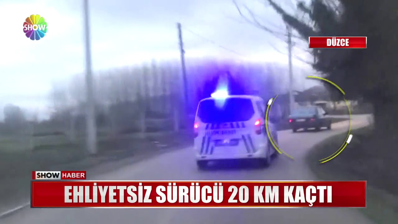 Ehliyetsiz sürücü 20 km kaçtı
