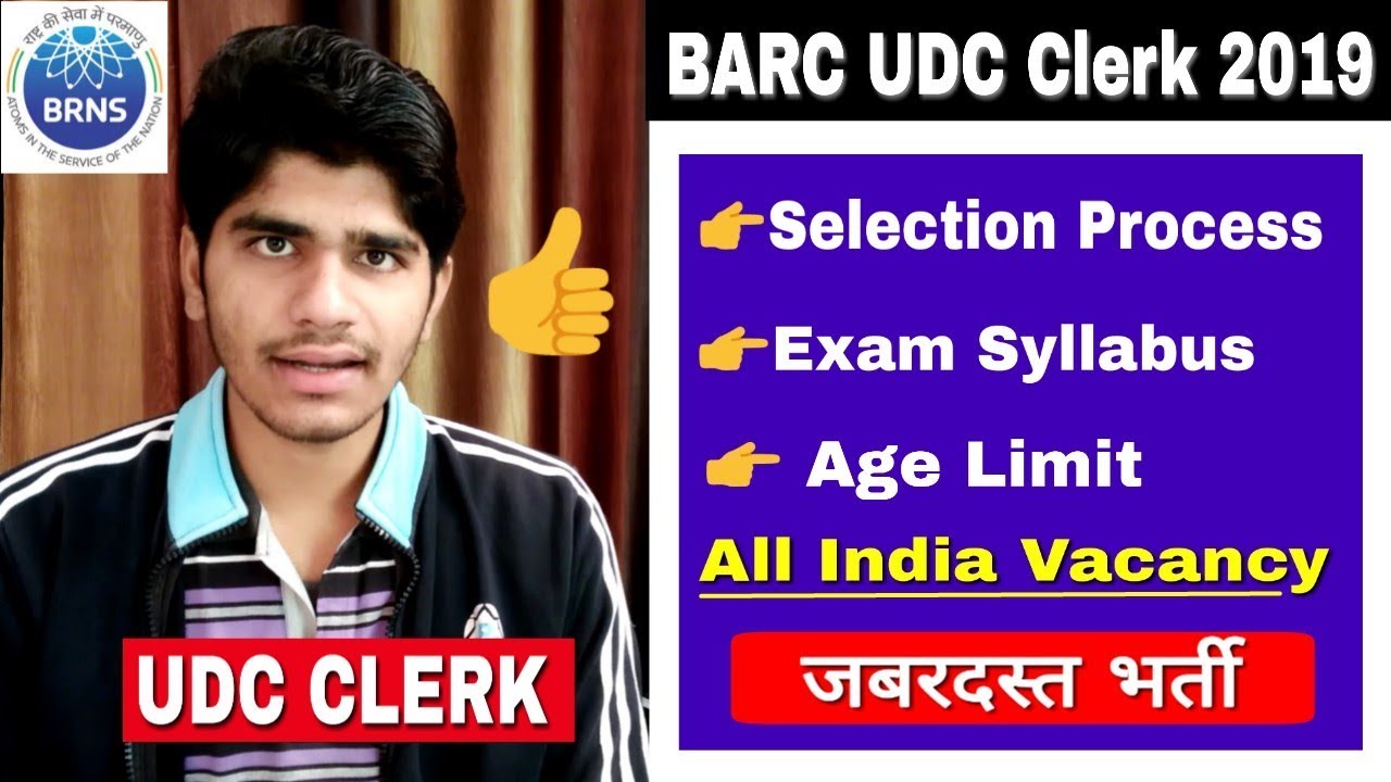 BARC UDC Clerk Recruitment 2019 | Written exam | Selection Process | Exam Syllabus | Apply online...