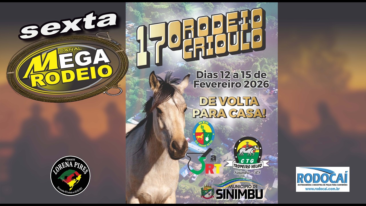 SEXTA/NOITE-17º RODEIO CRIOULO- CTG TROPEIRO VELHO -  12 A 15 FEV/ 2026- SINIMBU-RS