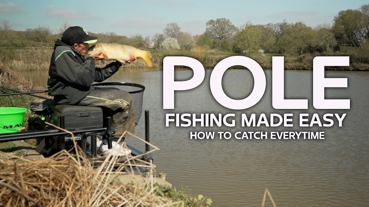 Pole Fishing Made Easy - How to catch Every time.