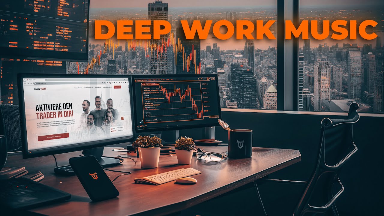 Konzentrationsmusik f&uuml;r Deep Work & Trading Sessions