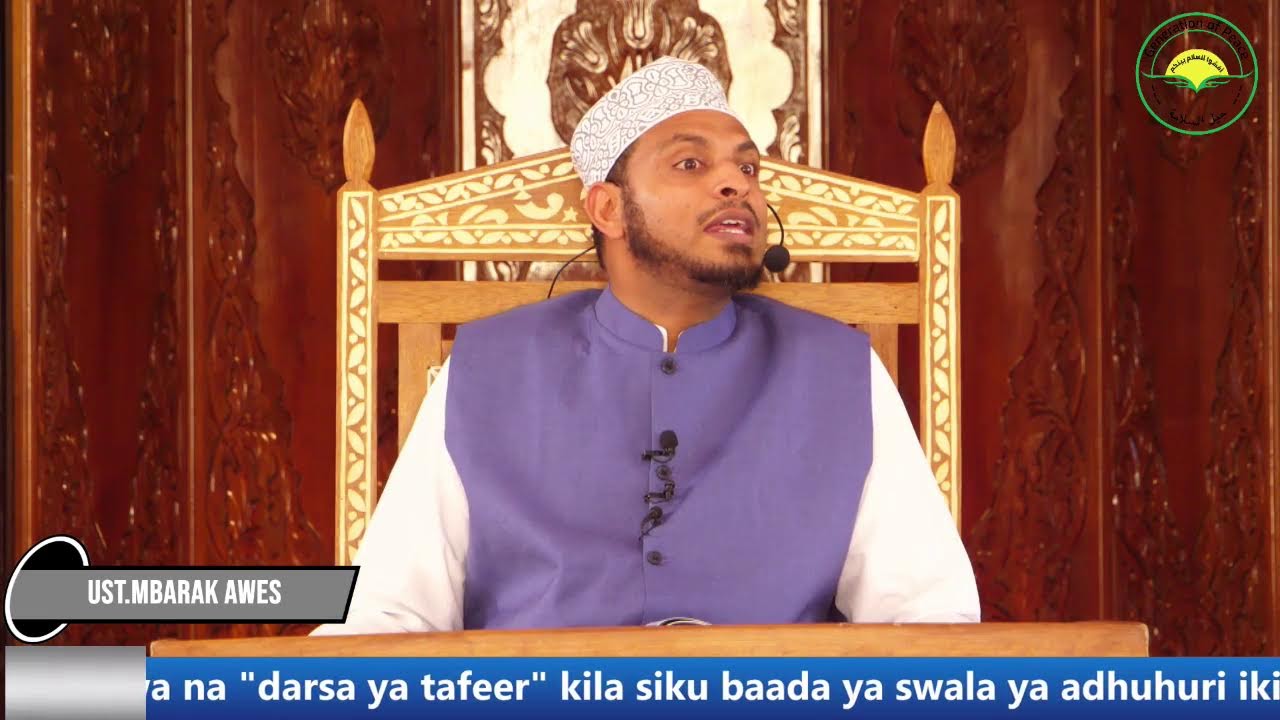 DARSA YA TAFSEER.. SURAH MUZZAMIL SEHEMU YA 5