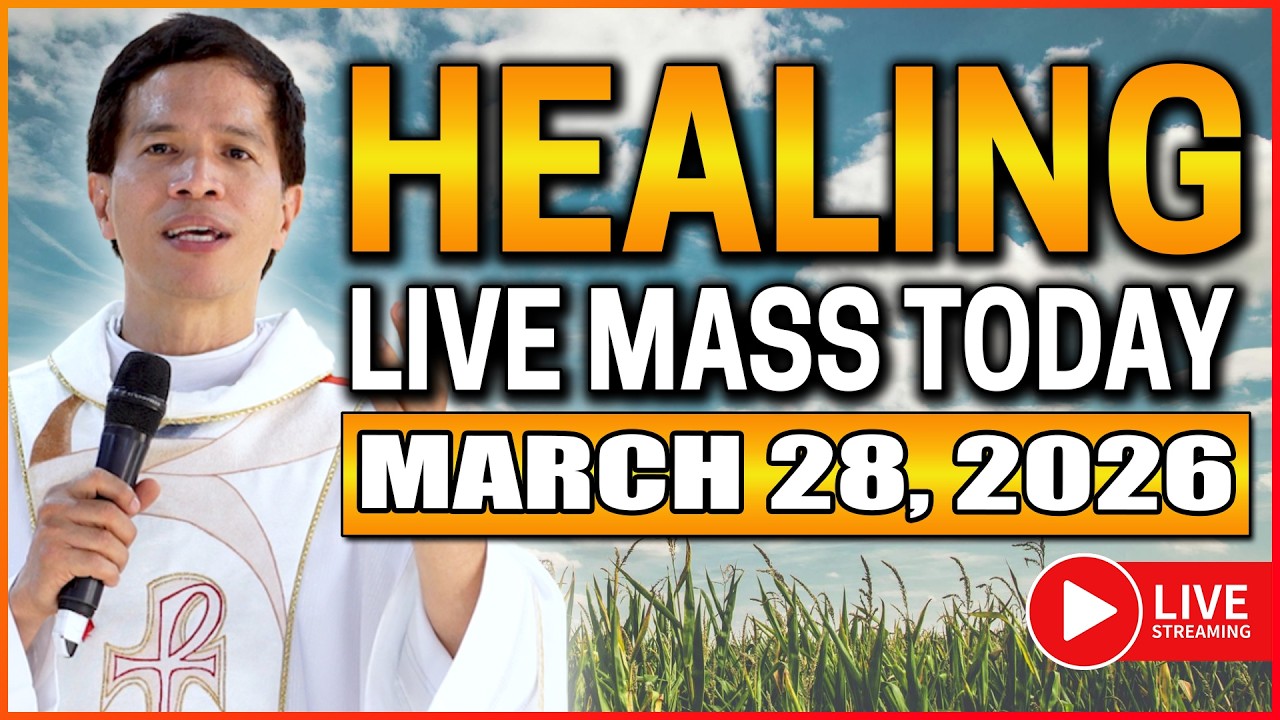 HEALING FILIPINO LIVE MASS TODAY ONLINE II MARCH 28, 2026 II FR. FIDEL ROURA
