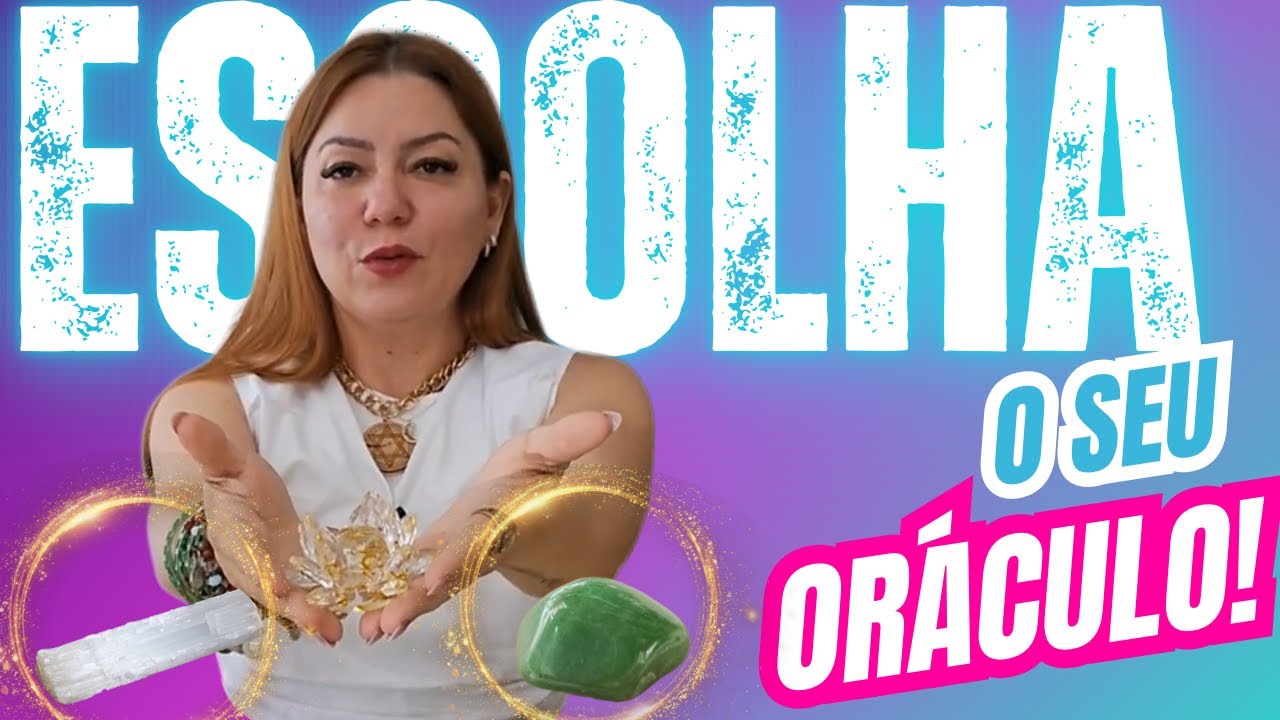 ESCOLHA O SEU ORÁCULO AGORA!  