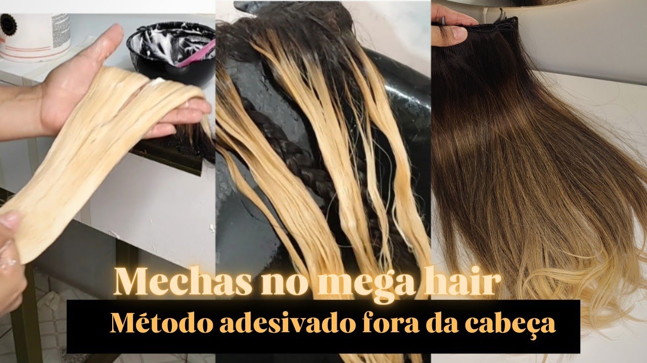 MECHAS NO MEGA HAIR FORA DA CABEÇA- PASSO A PASSO
