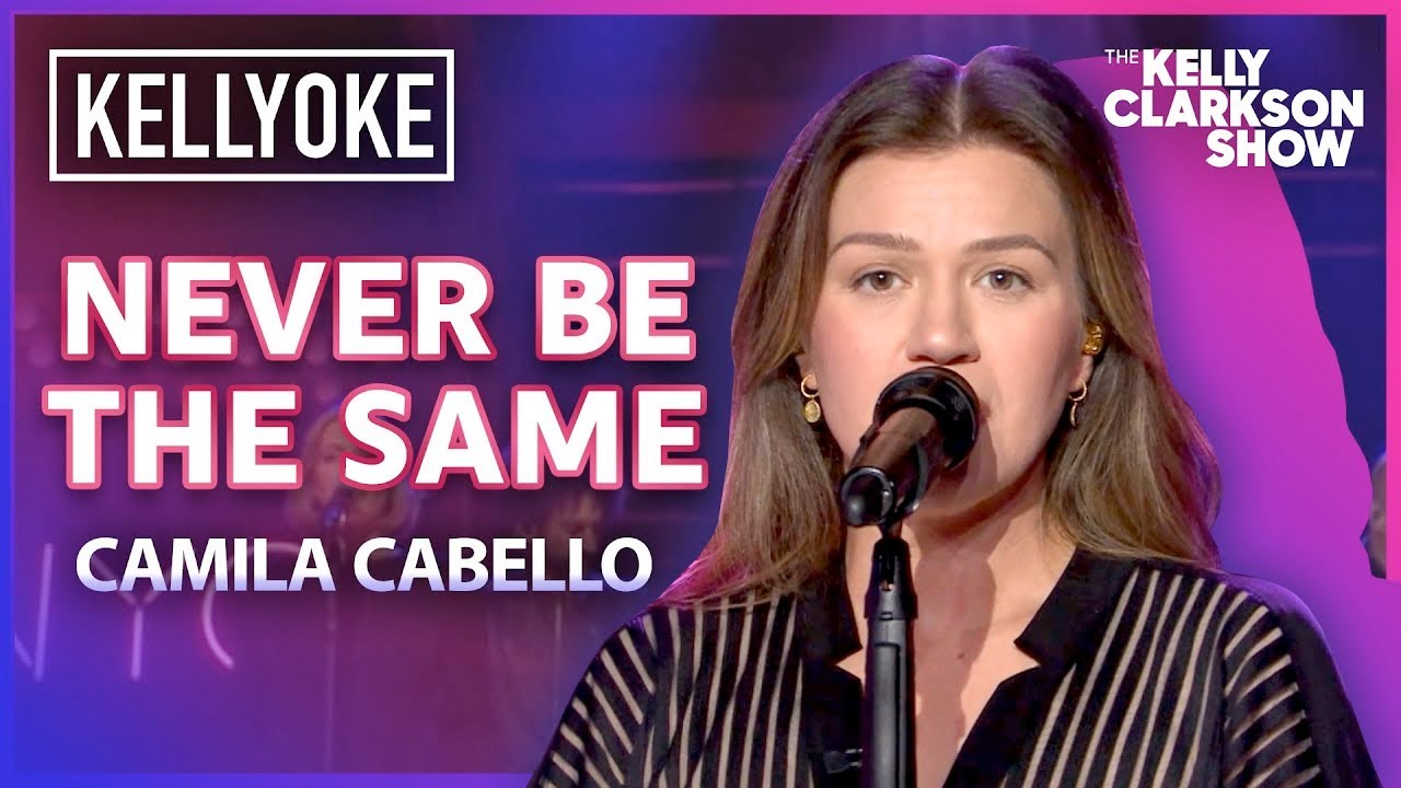 Kelly Clarkson Covers 'Never Be the Same'' By Camila Cabello  l  Kellyoke