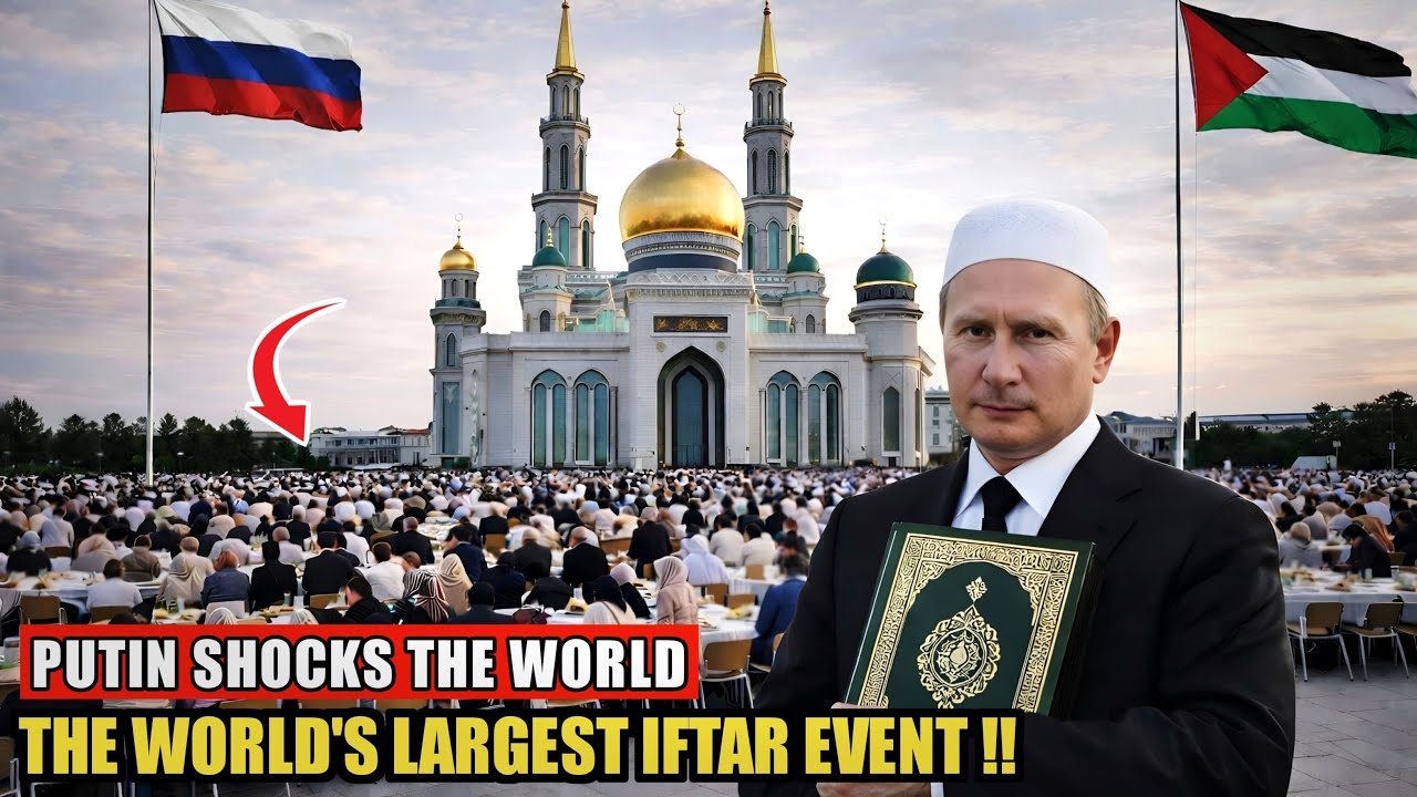 PUTIN SHOCKED - The World's Largest Iftar Ceremony, Islam is Growing Rapidly 