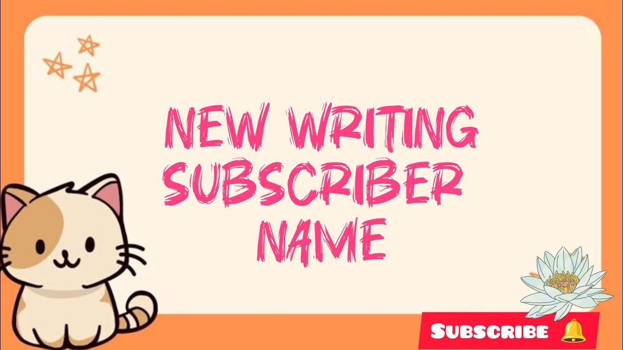 New writing subscriber name comment your cute name everyone ❤️🥰🌷