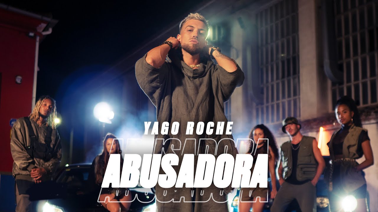 Yago Roche - Abusadora (prod. Pablo Mas)