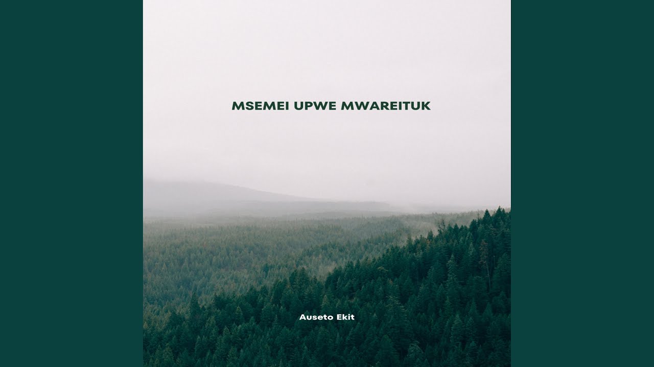 Msemei Upwe Mwareituk