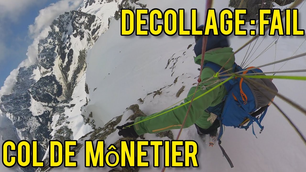FAIL : D&eacute;collage Col de M&ocirc;netier / Parapente / Paralpinisme / Les Agneaux / &Eacute;crins / Vol-rando