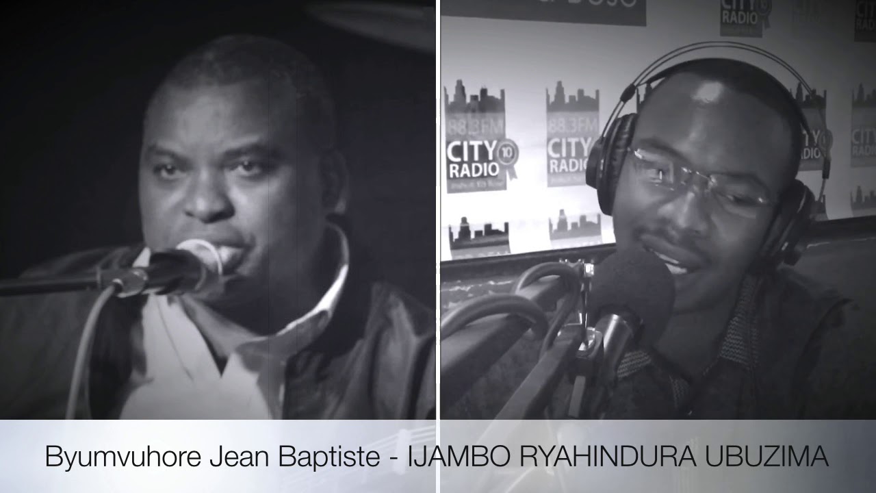 Byumvuhore Jean Baptiste - IJAMBO RYAHINDURA UBUZIMA EP83