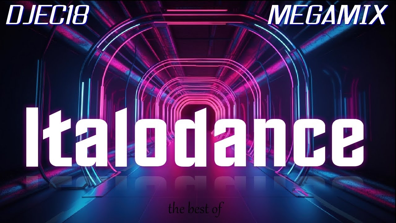 Italodance compilation, The best of... (DJEC18 Megamix)