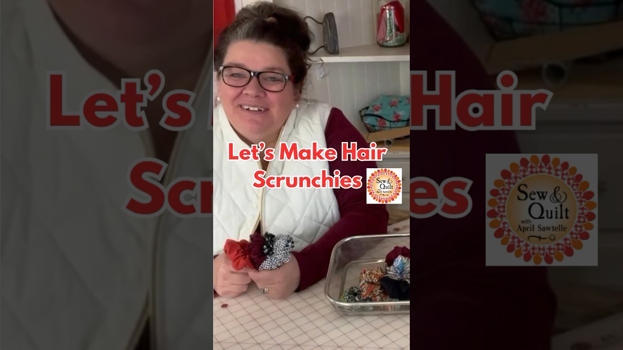 Sewing Scrunchies = Perfect Gift! 