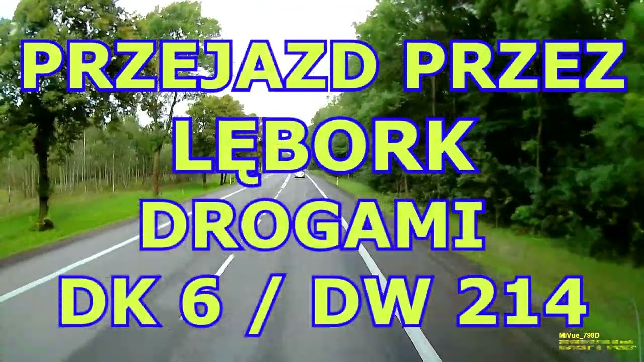 PRZEJAZD PRZEZ LĘBORK DK 6  / DW 214